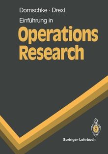 Einführung in Operations Research (Springer-Lehrbuch)