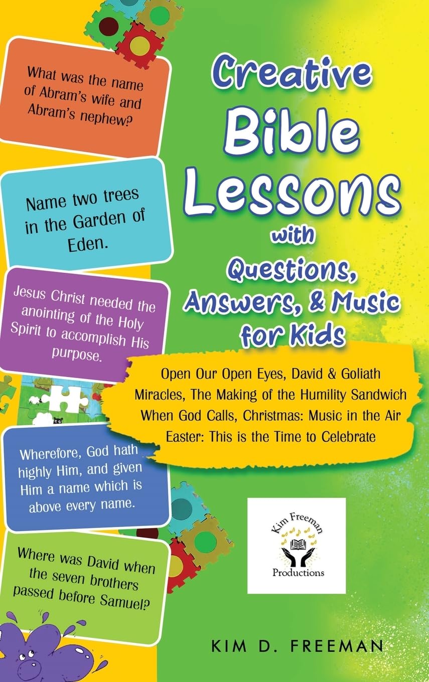 Creative Bible Lessons With Questions, Answers, & Music for Kids