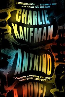 Antkind: A Novel