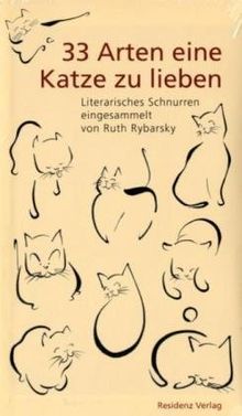 33 Arten eine Katze zu lieben: Literarisches Schnurren