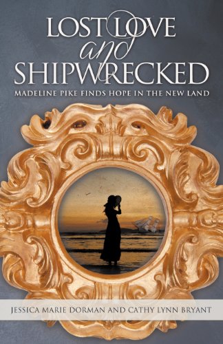 Lost Love and Shipwrecked: Madeline Pike Finds Hope in the New Land