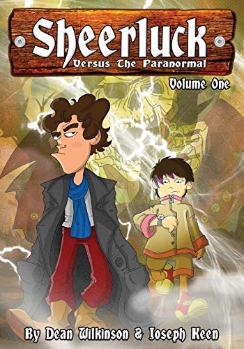 Sheerluck Versus The Paranormal Volume 1 (Sheerluck Holmes, Band 1)