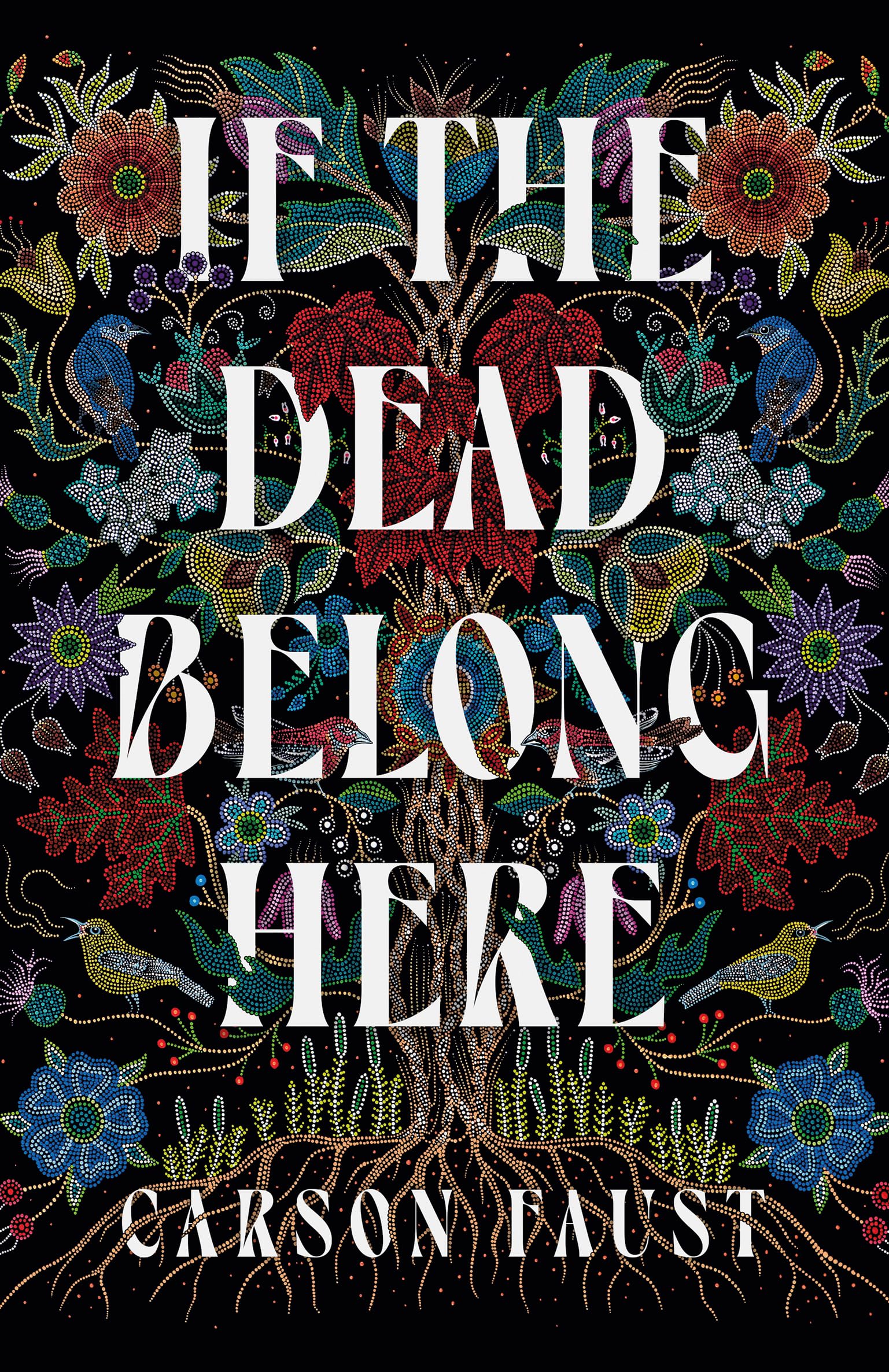 Carson Faust If The Dead Belong Here