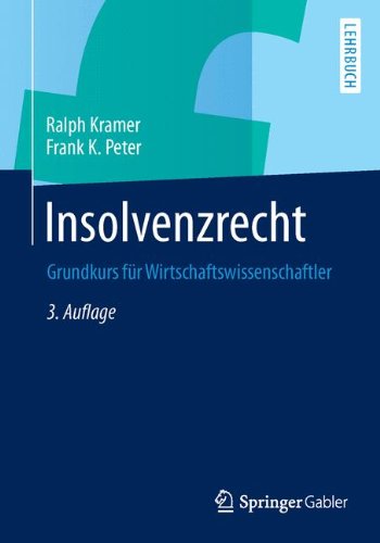 Ralph Kramer - GEBRAUCHT Insolvenzrecht Grundkurs für Wirtschaftswissenschaftler - Preis vom 17112023 061014 h