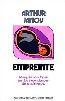 EMPREINTE. Marqués pour la vie par les circonstances de la naissance