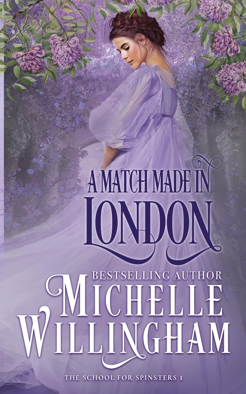 A Match Made in London (The School for Spinsters, Band 1)