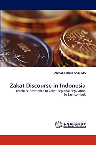 Zakat Discourse in Indonesia: Teachers' Resistance to Zakat Regional Regulation in East Lombok