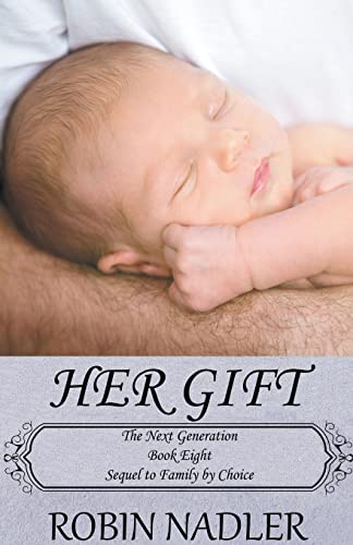 Her Gift (The Next Generation, Band 8)