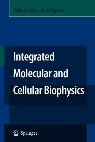 Integrated Molecular and Cellular Biophysics