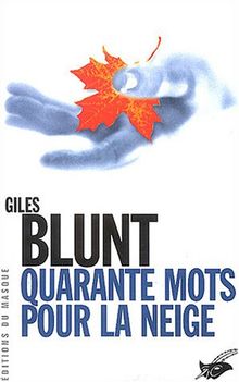 Quarante mots pour la neige