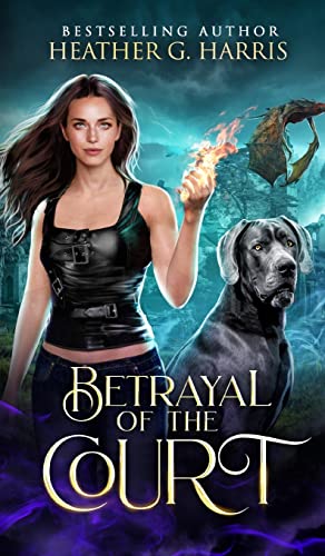 Betrayal of the Court: An Urban Fantasy Novel (The Other Realm, Band 6)