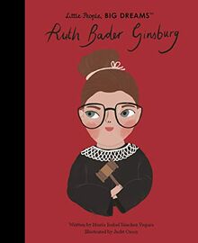 Ruth Bader Ginsburg (66): Volume 66 (Little People, BIG DREAMS, Band 66)