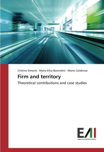 Firm and territory: Theoretical contributions and case studies