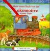 Mein erstes Buch von der Lokomotive