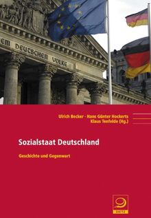 Sozialstaat Deutschland: Geschichte und Gegenwart