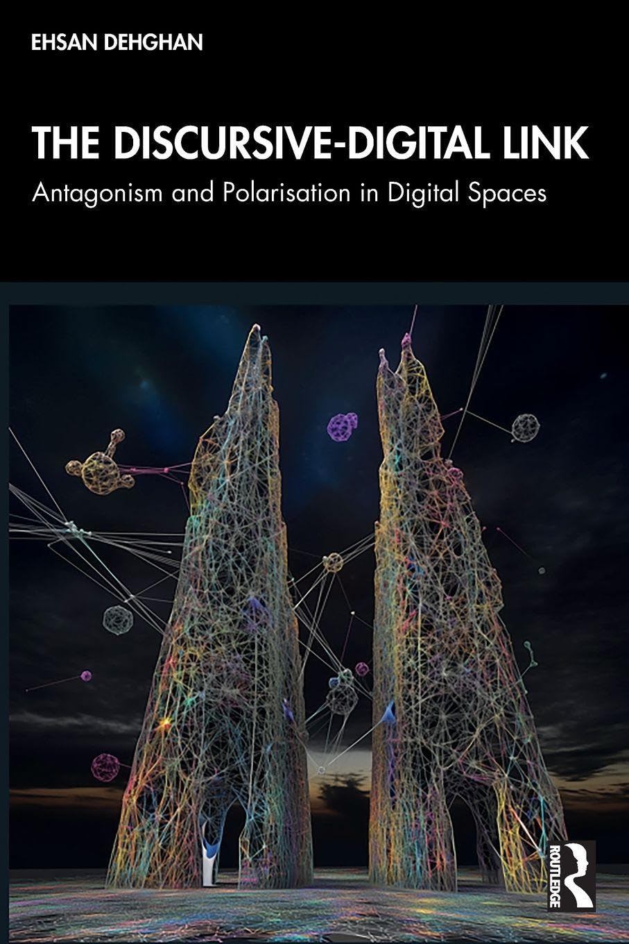 The Discursive-Digital Link: Antagonism and Polarisation in Digital Spaces