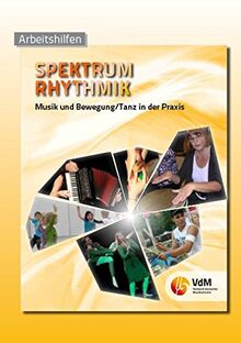 Spektrum Rhythmik: Musik und Bewegung/Tanz in der Praxis