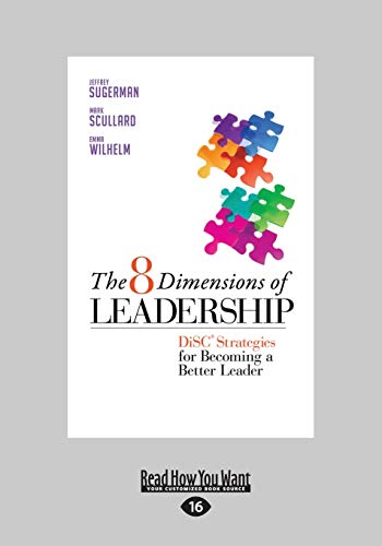 The 8 Dimensions of Leadership: DiSC Strategies for Becoming a Better Leader
