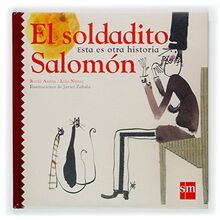 El Soldadito Salomon/ The Little Soldier Salomon