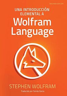 Una Introducción Elemental a Wolfram Language