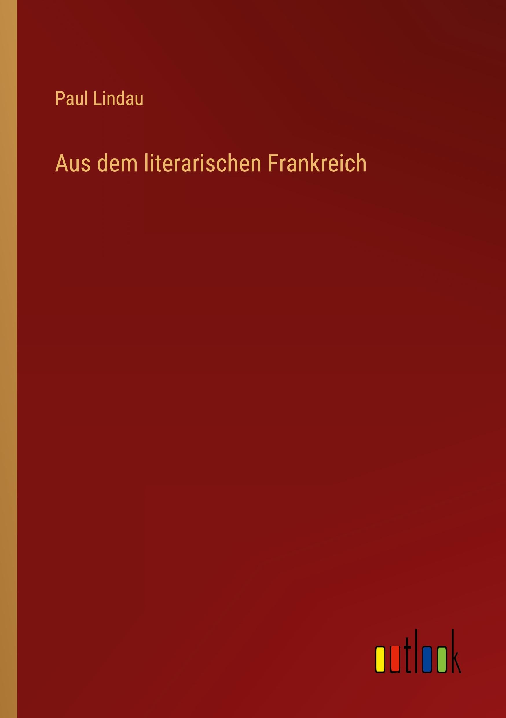 Aus dem literarischen Frankreich