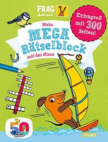 Frag doch mal ... die Maus!: Mein Mega-Rätselblock mit der Maus: ab 7 Jahren