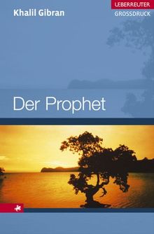 Der Prophet. Großdruck