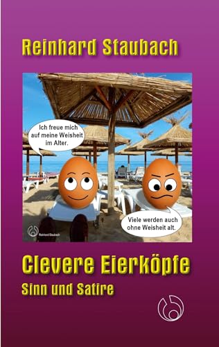 Clevere Eierköpfe: Sinn und Satire