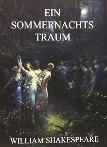 Ein Sommernachtstraum