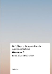 Ökonomie 3.1: Social Skilled Production