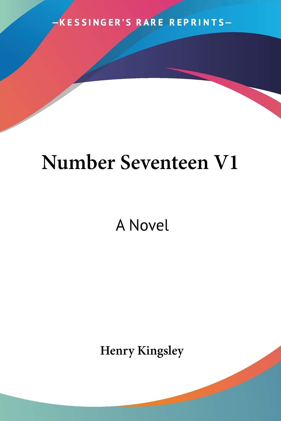 Number Seventeen V1: A Novel