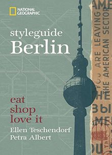 styleguide Berlin: eat, shop, love it