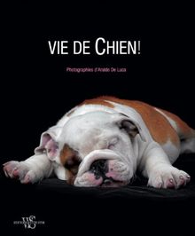Vie de chien !