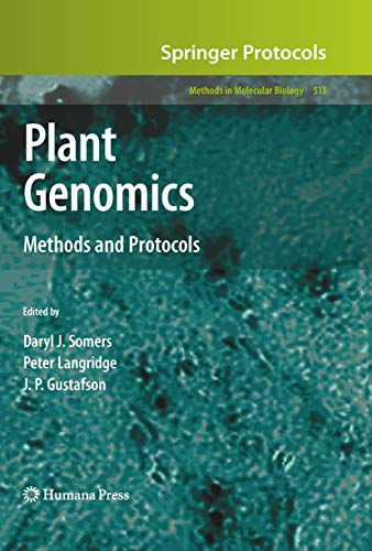 Plant Genomics: Methods and Protocols (Methods in Molecular Biology, 513, Band 513)
