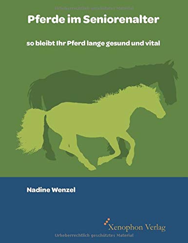 Pferde im Seniorenalter: so bleibt Ihr Pferd lange gesund und vital