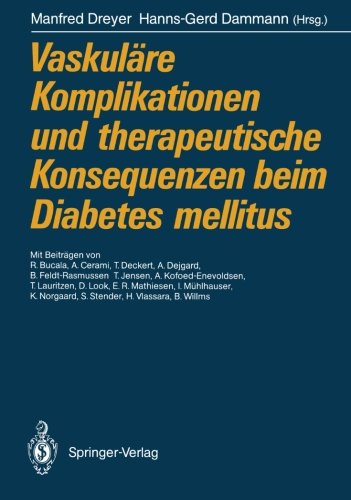Vaskuläre Komplikationen und therapeutische Konsequenzen beim Diabetes mellitus (German Edition)