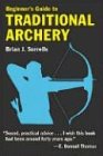 Beginner's Guide to Traditional Archery