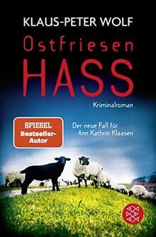 Ostfriesenhass: Der neue Fall für Ann Kathrin Klaasen (Ann Kathrin Klaasen ermittelt, Band 18) von Wolf, Klaus-Peter | Buch | Zustand sehr gut