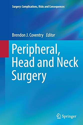 Peripheral, Head and Neck Surgery (Surgery: Complications, Risks and Consequences)