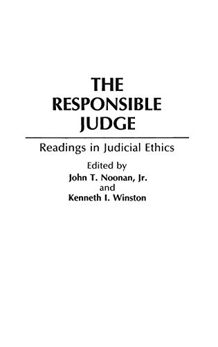 The Responsible Judge: Readings in Judicial Ethics