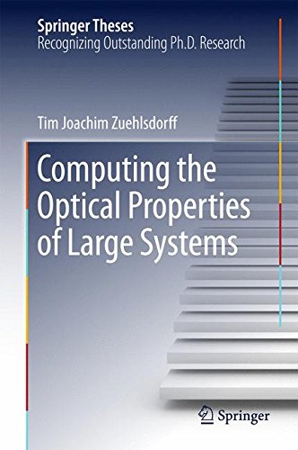 Computing the Optical Properties of Large Systems (Springer Theses)