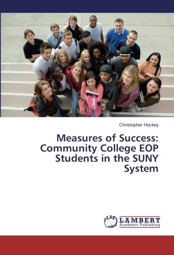 Measures of Success: Community College EOP Students in the SUNY System