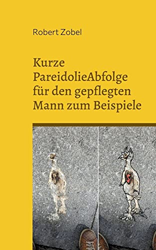 Kurze PareidolieAbfolge für den gepflegten Mann zum Beispiele: Dieses Buch ist eine wunderintensivweiche Droge