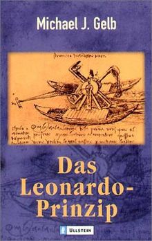 Das Leonardo-Prinzip: Die sieben Schritte zum Erfolg