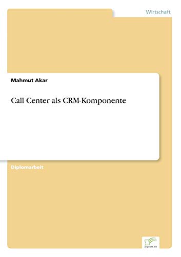 Call Center als CRM-Komponente