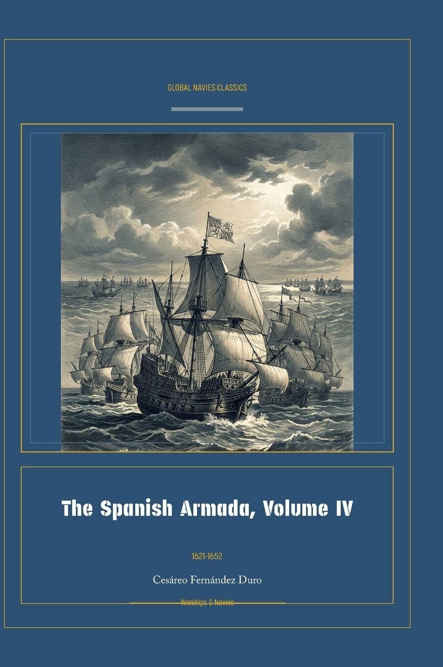 The Spanish Armada, Volume IV