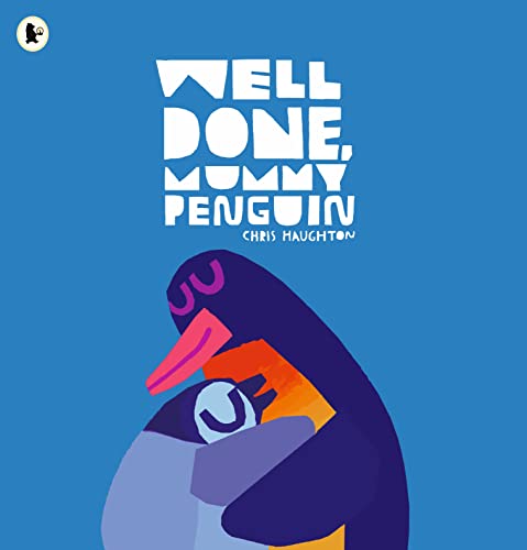 Well Done Mummy Penguin - Chris Haughton Taschenbuch