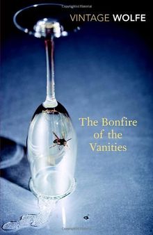 The Bonfire of the Vanities (Vintage Classics)