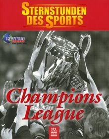 Sternstunden des Sports, Champions League