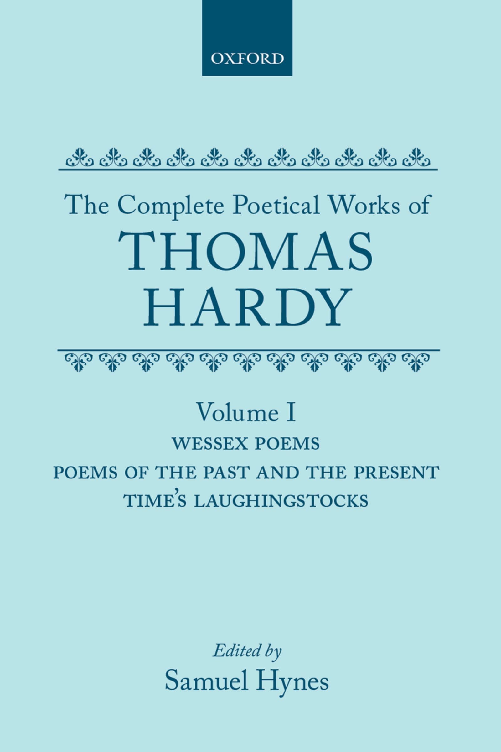 HARDY: COMP POET WORKS VOL 1 HCPW C (Oxford English Texts, Band 1)